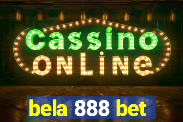 bela 888 bet